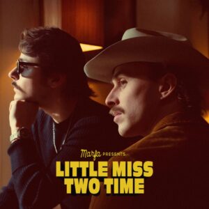 Marfa "Little Miss Two Time" cover art
